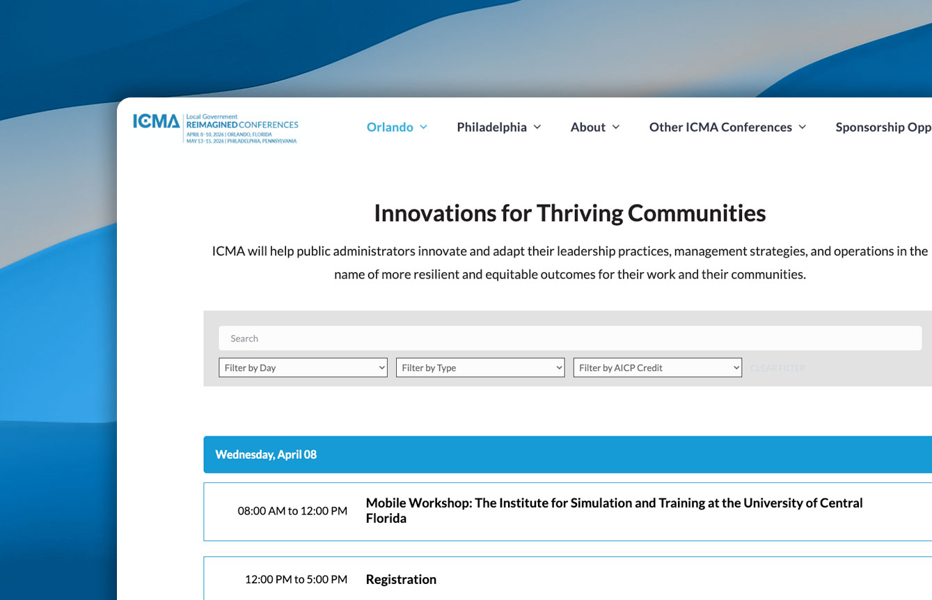ICMA Reimagined Conferences: Dynamic Event Integration Platform — International City/County Management Association